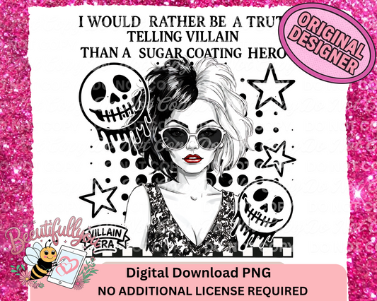 Villain Era PNG | Truth-Telling Villain Quote Digital Design